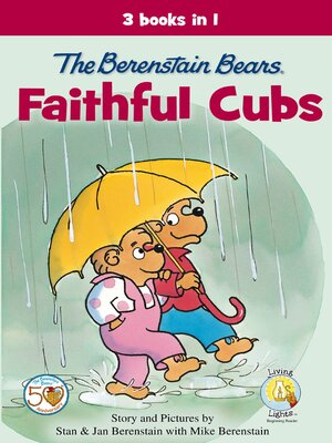 cover image of The Berenstain Bears, Faithful Cubs